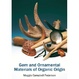 Cover of Gem and Ornamental Materials of Organic Origin