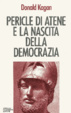 Cover of Pericle di Atene e la nascita della democrazia