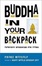 Cover of Buddha in Your Backpack