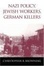 Cover of 'Nazi Policy, Jewish Workers, German Killers'