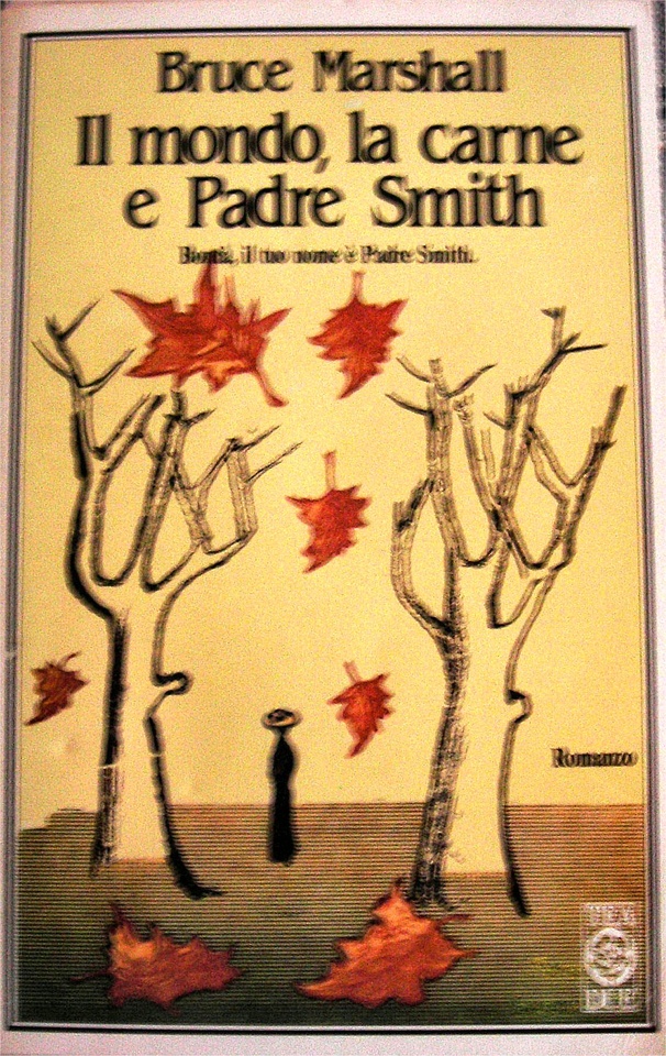 More about Il mondo, la carne e padre Smith