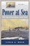 Cover of "Power at Sea"