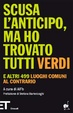 Cover of Scusa l'anticipo, ma ho trovato tutti verdi