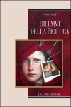 Immagine di Dilemmi della bioetica