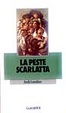 Cover of La peste scarlatta