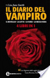 Cover of Il diario del vampiro. Il risveglio - La lotta - La furia - La messa nera