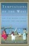 Cover of "Temptations of the West"