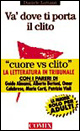Image of Va' dove ti porta il clito