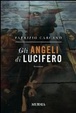Cover of Gli angeli di Lucifero