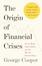 Cover of The Origin of Financial Crises