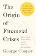 Cover of The Origin of Financial Crises
