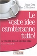 Cover of Le vostre idee cambieranno tutto! Il valore delle piccole idee