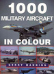 Cover of 1000 Military Aircraft in Colour