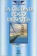 Cover of La ciudad, poco después