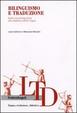 Cover of Bilinguismo e traduzione. Dalla neurolinguistica alla didattica delle lingue