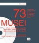 Cover of 73 musei