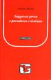 Cover of Saggezza greca e paradosso cristiano