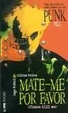 Cover of Mate-me Por Favor, V.1