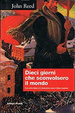 Cover of Dieci giorni che sconvolsero il mondo