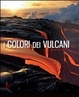 Cover of I colori dei vulcani