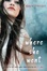 Cover of Where She Went