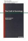 Craft of Sociology : Epistemological Preliminaries