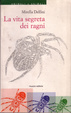 Cover of La vita segreta dei ragni