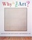 Cover of Why Is That Art?