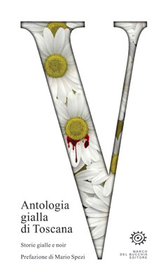Immagine di Antologia gialla di Toscana