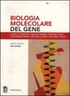 Cover of Biologia molecolare del gene