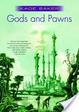 Cover of Gods and Pawns