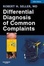 Cover of "Differential Diagnosis of Common Complaints"