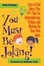 Cover of "You Must Be Joking!"