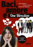 Più riguardo a Baci, amore and One Direction. Le storie delle Directioner