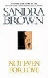 Cover of Not Even for Love