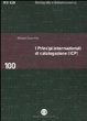 Cover of I principi internazionali di catalogazione (ICP). Riflessioni sulla teoria della catalogazione