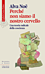 More about Perché non siamo il nostro cervello