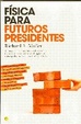 Cover of Física para futuros presidentes