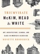 Cover of Triumvirate: McKim, Mead & White