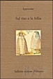 Cover of Sul riso e la follia