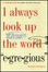 Cover of I Always Look up the Word 