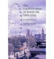 Cover of The transformation of British life, 1950-2000