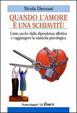 Cover of Quando l'amore è una schiavitù