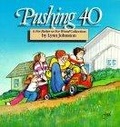 Pushing 40 : A For Better or for Worse Collection
