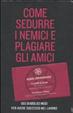 Cover of Come sedurre i nemici e plagiare gli amici