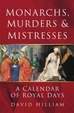 Cover of Monarchs, Murders & Mistresses