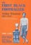 Cover of "The First Black Footballer"