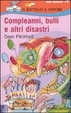 Cover of Compleanni, bulli e altri disastri