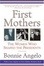 Cover of 'First Mothers'