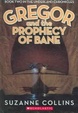 Cover of Gregor and the Prophecy of Bane